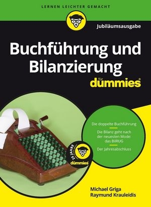 Buchführung und Bilanzierung für Dummies - Michael Griga, Raymund Krauleidis