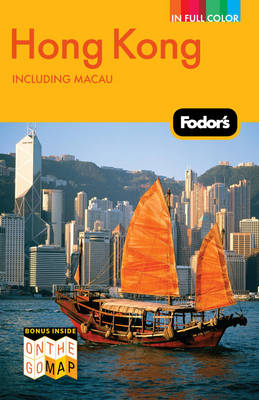 Fodor's Hong Kong -  Fodor Travel Publications