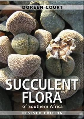 Succulent Flora of Southern Africa - Doreen Court