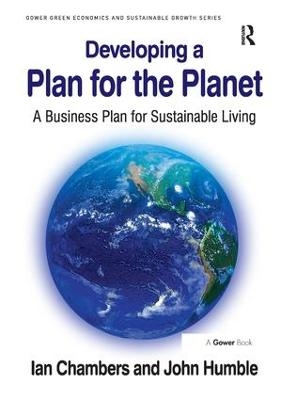 Developing a Plan for the Planet - Ian Chambers, John Humble