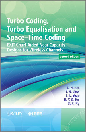 Turbo Coding, Turbo Equalisation and Space-Time Coding - Lajos Hanzo, T. H. Liew, B. L. Yeap, R. Y. S. Tee, Soon Xin Ng