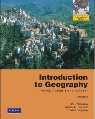 Introduction to Geography - Carl H. Dahlman, William H. Renwick, Edward Bergman