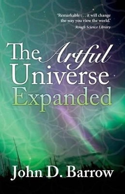 The Artful Universe Expanded - John Barrow