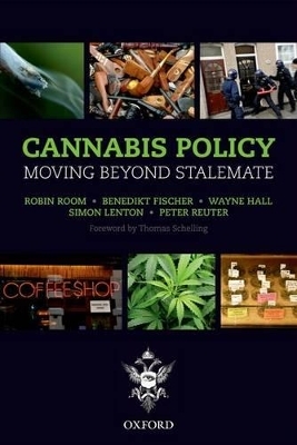 Cannabis Policy - Robin Room, Benedikt Fischer, Wayne Hall, Simon Lenton, Peter Reuter