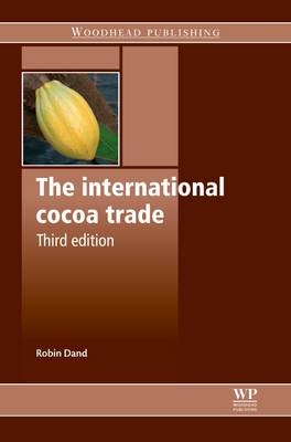 The International Cocoa Trade - Robin Dand