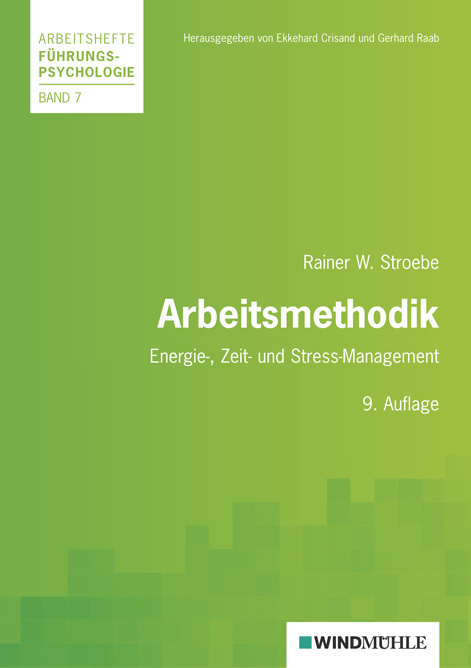 Arbeitsmethodik - Rainer W Stroebe