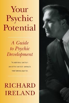 Your Psychic Potential - Richard Ireland