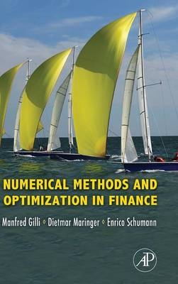 Numerical Methods and Optimization in Finance - Manfred Gilli, Dietmar Maringer, Enrico Schumann