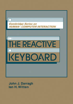 The Reactive Keyboard - John J. Darragh, Ian H. Witten