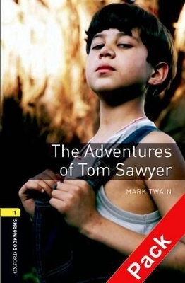 Oxford Bookworms Library: Level 1:: The Adventures of Tom Sawyer audio CD pack - Mark Twain