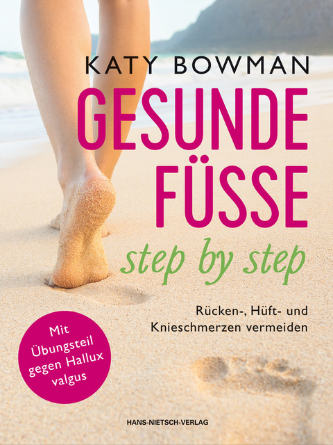 Gesunde Füße - step by step - Katy Bowman