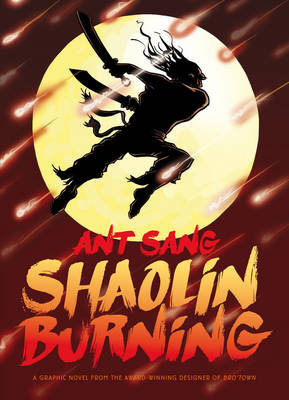 Shaolin Burning - Ant Sang