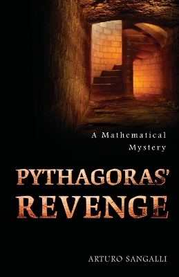 Pythagoras' Revenge - Arturo Sangalli