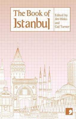 The Book of Istanbul - Nedim Gursel, Ozen Yula, Mario Levi