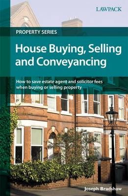 House Buying, Selling and Conveyancing - Joseph Bradshaw