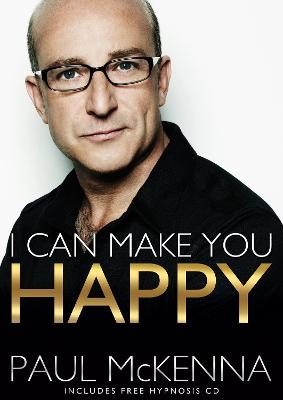 I Can Make You Happy - Paul McKenna