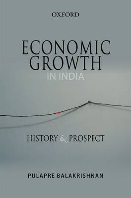 Economic Growth in India - Balakrishnan Pulapre