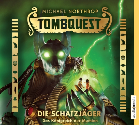 Tombquest - Die Schatzjäger. Das Königreich der Mumien (Band 5) - Michael Northrop