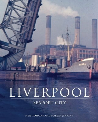 Liverpool: Seaport City - Martin Jenkins