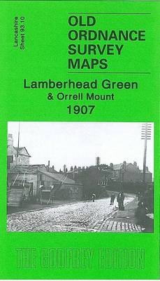 Lamberhead Green and Orrell Mount 1907 - Alan Godfrey