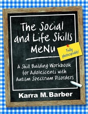 The Social and Life Skills MeNu - Karra Barber
