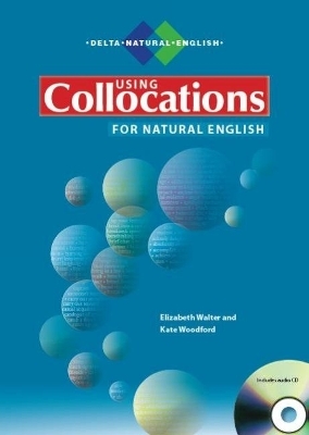 DLP: COLLOCATION FOR NATURAL ENG BK - Elizabeth &amp Walter; Kate Woodford