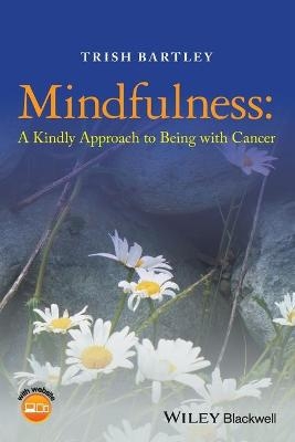 Mindfulness - Trish Bartley