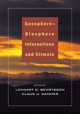 Geosphere-Biosphere Interactions and Climate - 