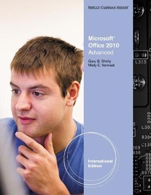 Microsoft® Office 2010 - Misty Vermaat, Gary Shelly