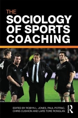 The Sociology of Sports Coaching - 