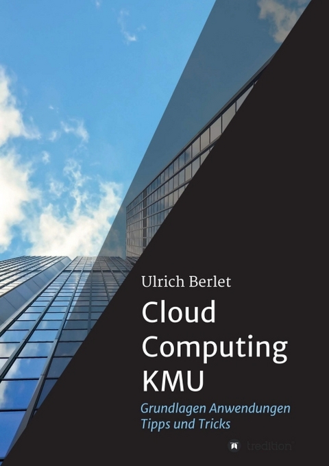 Cloud Computing KMU - Ulrich Berlet