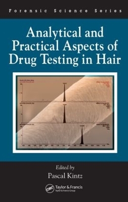 Analytical and Practical Aspects of Drug Testing in Hair - 