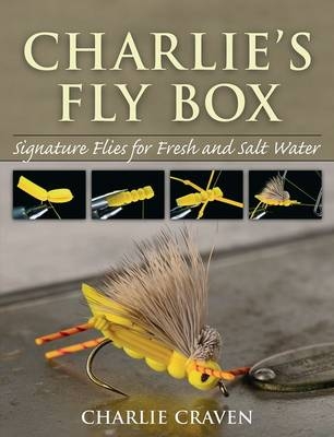 Charlie's Fly Box - Charlie Craven