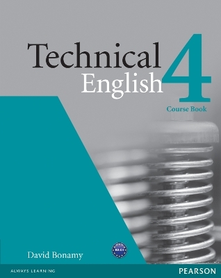 Technical English Level 4 Coursebook - David Bonamy