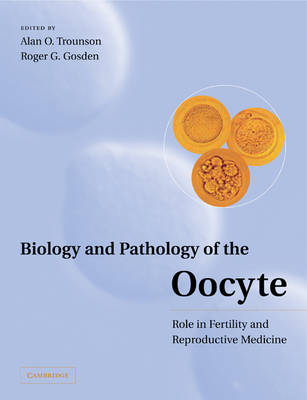 Biology and Pathology of the Oocyte - 