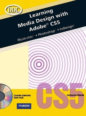 Learning Media Design with Adobe CS5 -- CTE/School - Catherine Skintik,  Emergent Learning