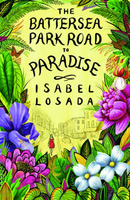 Battersea Park Road to Paradise - Isabel Losada