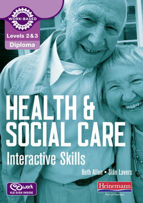 Health and Social Care Interactive Skills CDROM - Beth Allen, Sîan Lavers