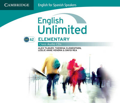 English Unlimited for Spanish Speakers Elementary Class Audio CDs (3) - Theresa Clementson, Alex Tilbury, David Rea, Leslie Anne Hendra, Adrian Doff
