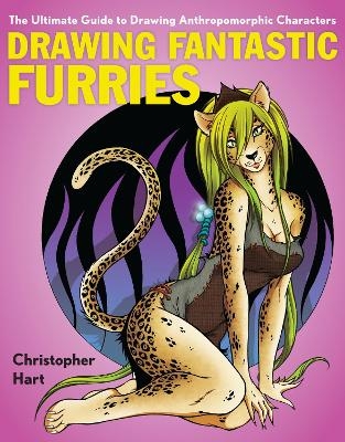 Drawing Fantastic Furries - C Hart