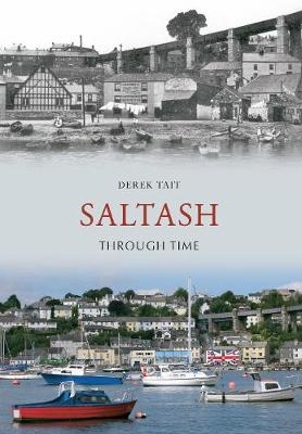 Saltash Through Time - Derek Tait