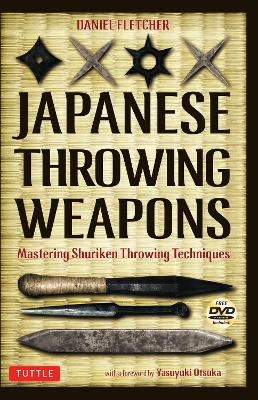 Japanese Throwing Weapons - Daniel Fletcher