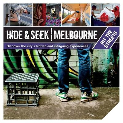 Hide & Seek Melbourne: Hit the Streets -  Explore Australia