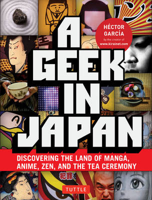 A Geek in Japan - Hector Garcia