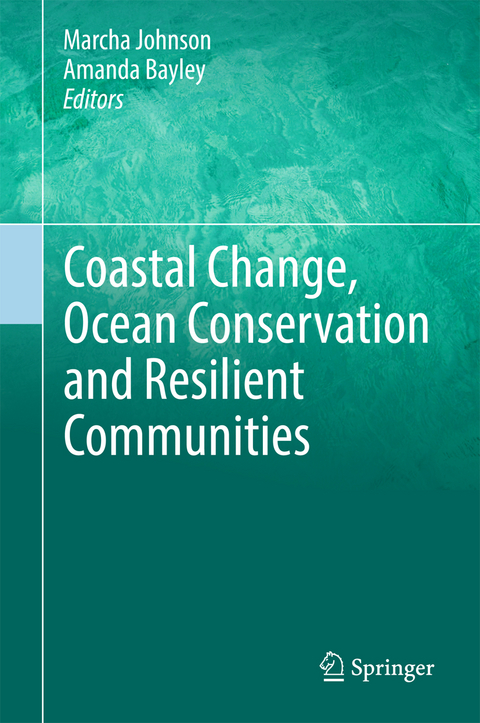 Coastal Change, Ocean Conservation and Resilient Communities - 