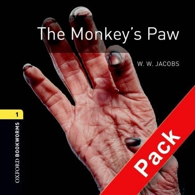 Oxford Bookworms Library: Level 1:: The Monkey's Paw audio CD pack -  Jacobs