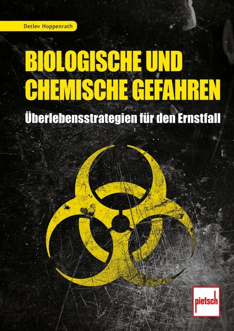 Biologische und chemische Gefahren - Detlev Hoppenrath