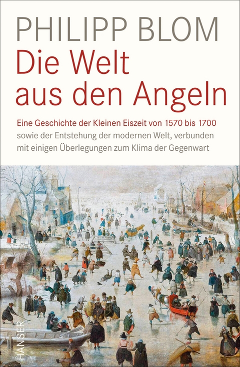 Die Welt aus den Angeln - Philipp Blom