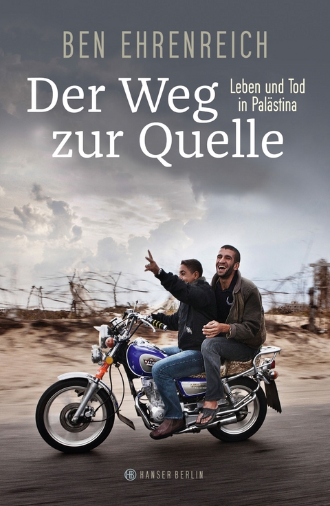 Der Weg zur Quelle - Ben Ehrenreich