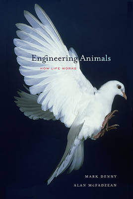 Engineering Animals - Mark Denny, Alan McFadzean